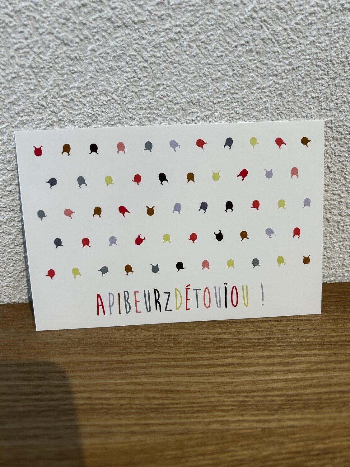 Carte postale « apibeurzdétouïou »