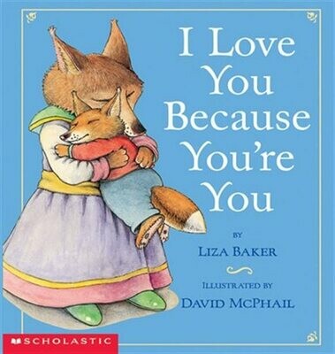 I Love You Because You're You - Puffy Board Book