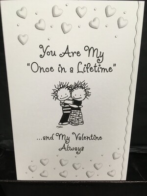 Valentine - You are My Once in a Lifetime... - Blue Mountain Arts Cards