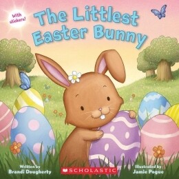 The Littlest Easter Bunny - Paperback - by Brandi Dougherty - Scholastic Books