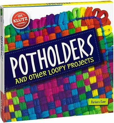 Klutz - Pot Holders and other Loopy Projects - Craft Book - Contains everything you need - Scholastic Books