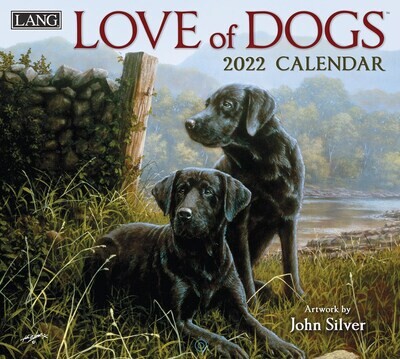 Lang Calendar - Love of Dogs - John Silver
