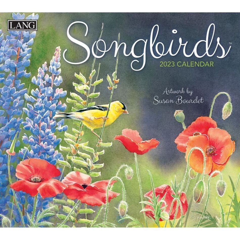 Lang Calendar - Songbirds - Susan Bourdet