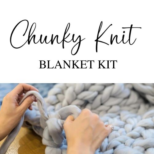 Kits - Chunky Yarn Hand Knit Blanket