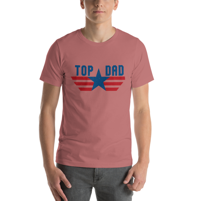 Top Dad t-shirt +  Fathers day t-shirt gift + Fathers day from daughter t-shirt + Fathers day t-shirt from son + Dad t-shirt