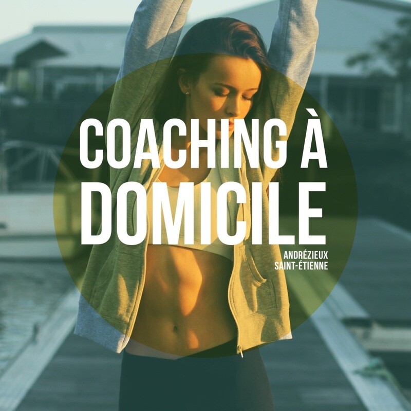 Coaching personnalisé à domicile