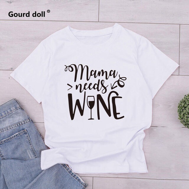 Mama Needs Wine T-shirt