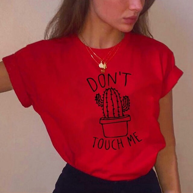 Don’t Touch Me T-shirt . Stylish 2020 TOP .