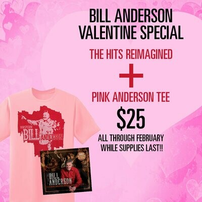 2017 Bill Anderson Tee Pink and Hits Reimagined CD 2017 Bill Anderson Tee Pink and Hits Reimagined CD