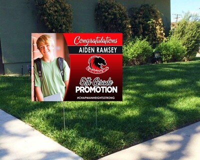 Promotion Yard Sign - CHAPMAN HEIGHTS