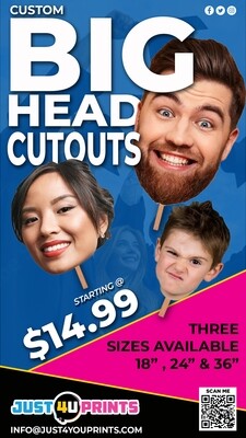 BIG HEAD CUT OUTS