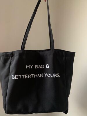 Tote Bag - My Bag is Better than Yours (Pcs) - Artisanat De Binti