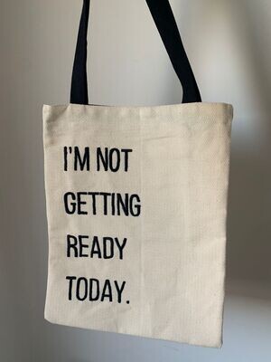 Tote Bag I'm not getting Ready (Pcs) - Artisanat De Binti