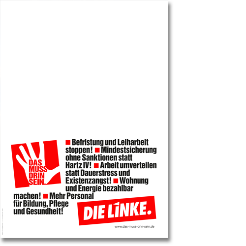 Plakat &quot;Das muss drin sein&quot;, Eindruck weiß
