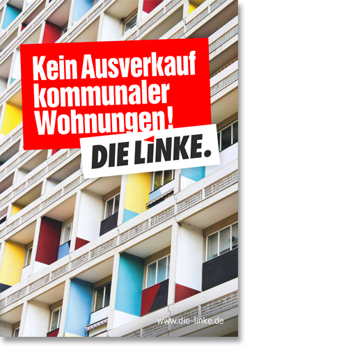 Plakat &quot;Kein Ausverkauf kommunaler Wohnungen!&quot;