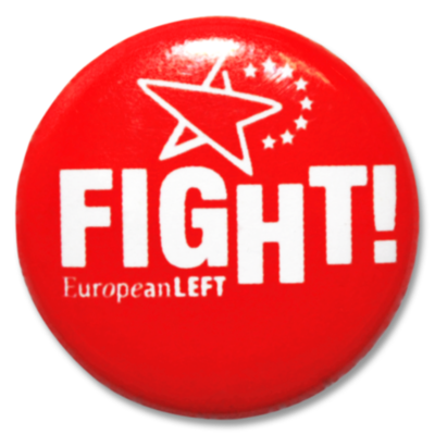 Button European Left "Fight!"