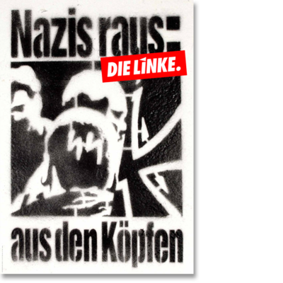 Plakat "Nazis raus: aus den Köpfen"