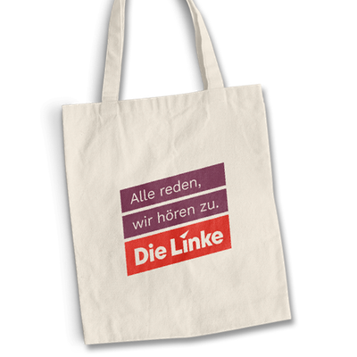 Stoffbeutel &quot;Alle reden, wir hören zu. Die Linke&quot;