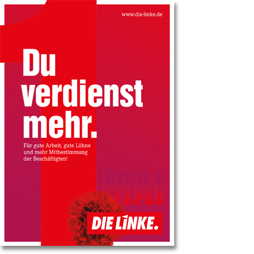 Plakat "1. Mai - Du verdienst mehr"