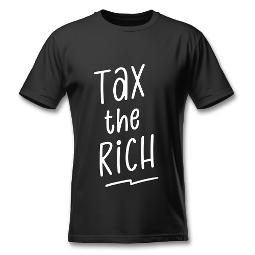 T-Shirt "Tax the rich"