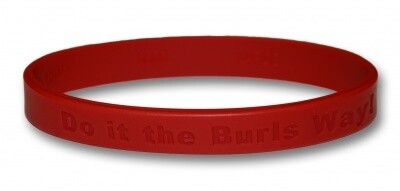 Do it the Burls Way! Wristband