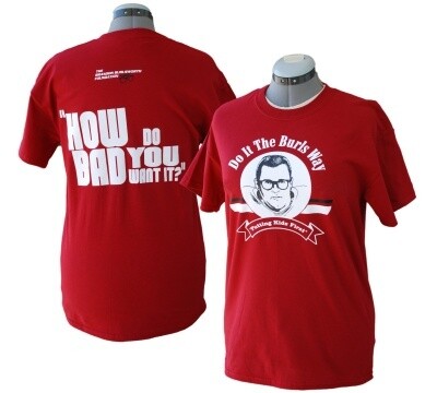 'How Bad Do You Want It' short sleeve t-shirt