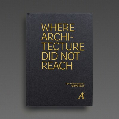 Donde la arquitectura no llegó / Where architecture did not reach