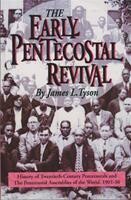 The Early Pentecostal Revival