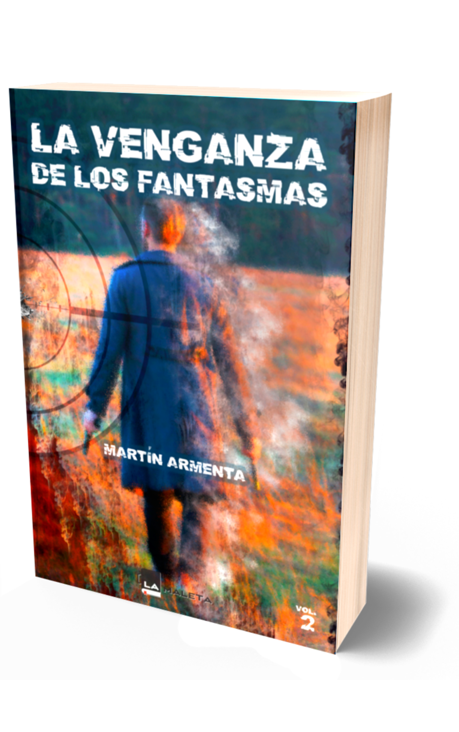 La venganza de los fantasmas (Vol. 2) La venganza de los fantasmas (Vol. 2)