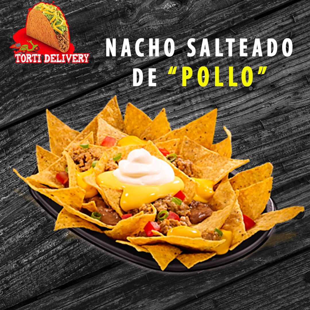 NACHO SALTEADO DE POLLO