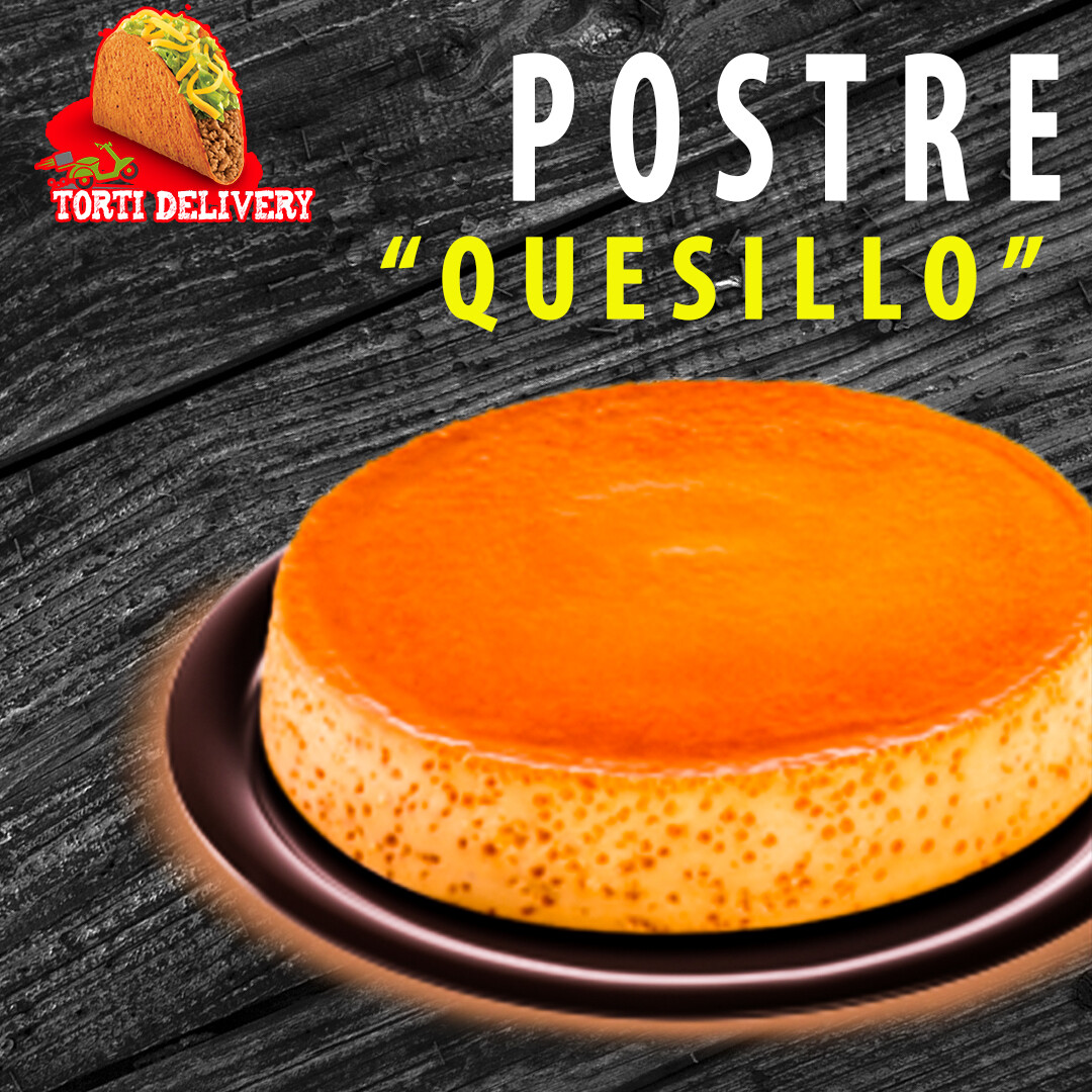 POSTRE QUESILLO