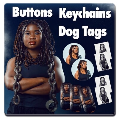 Buttons, Keychains, Dog Tags