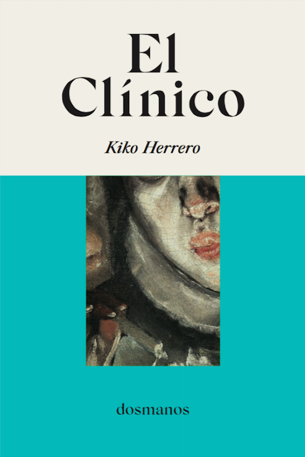 "El Clínico" de Kiko Herrero