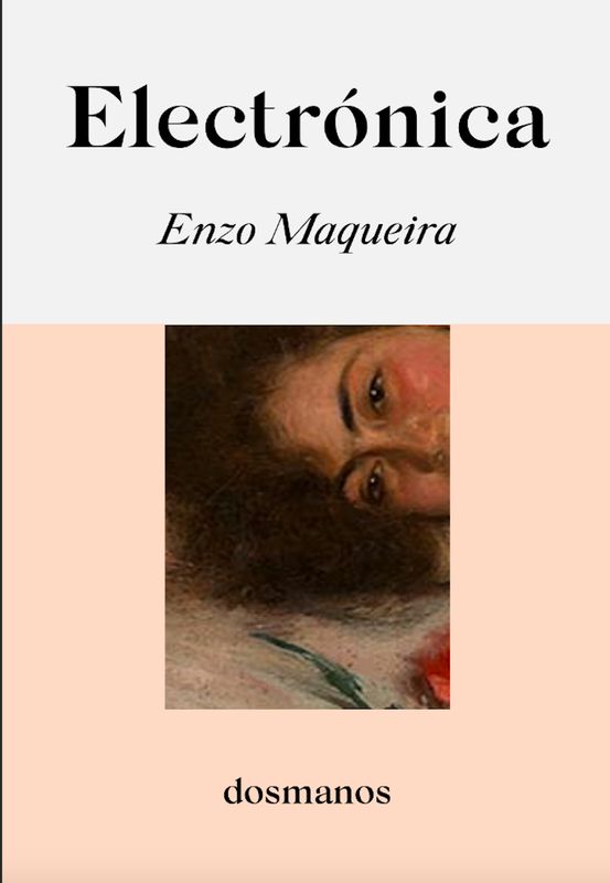 «Electrónica» de Enzo Maqueria