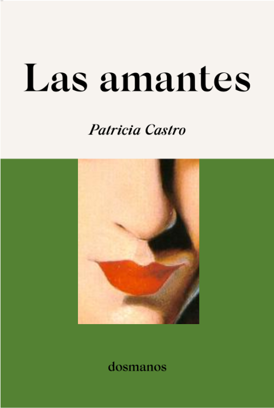 «Las amantes» de Patricia Castro