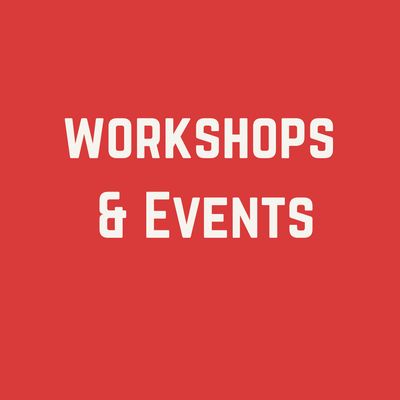 WORKSHOPS &amp; EVENTS