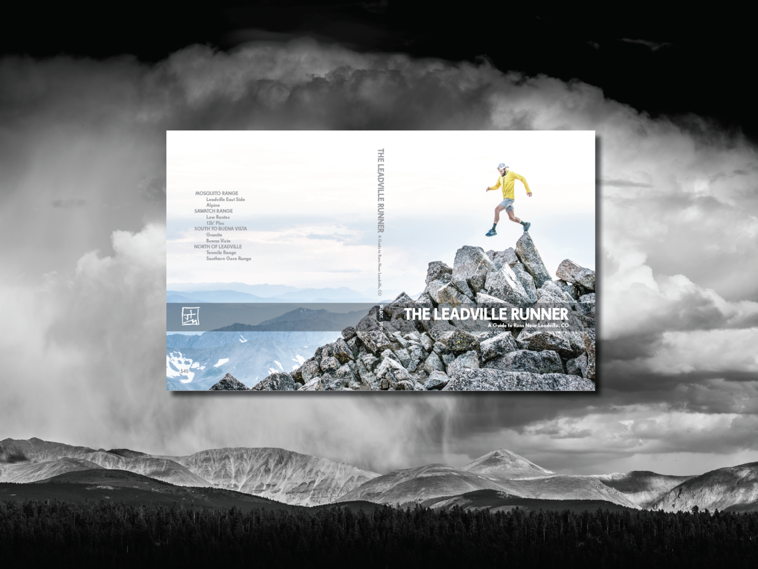 THE LEADVILLE RUNNER: A Guide to Runs Near Leadville, CO