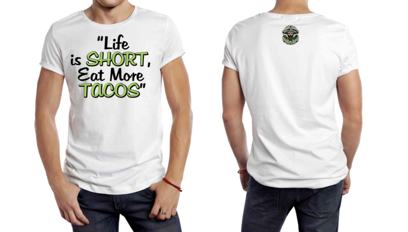 Life Is Short, Eat More Tacos