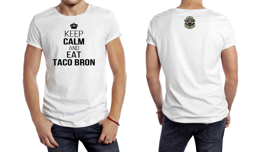 Keep Calm and Eat TacoBron