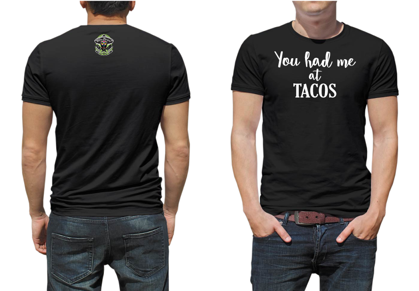 You Had Me at Tacos Black Tee