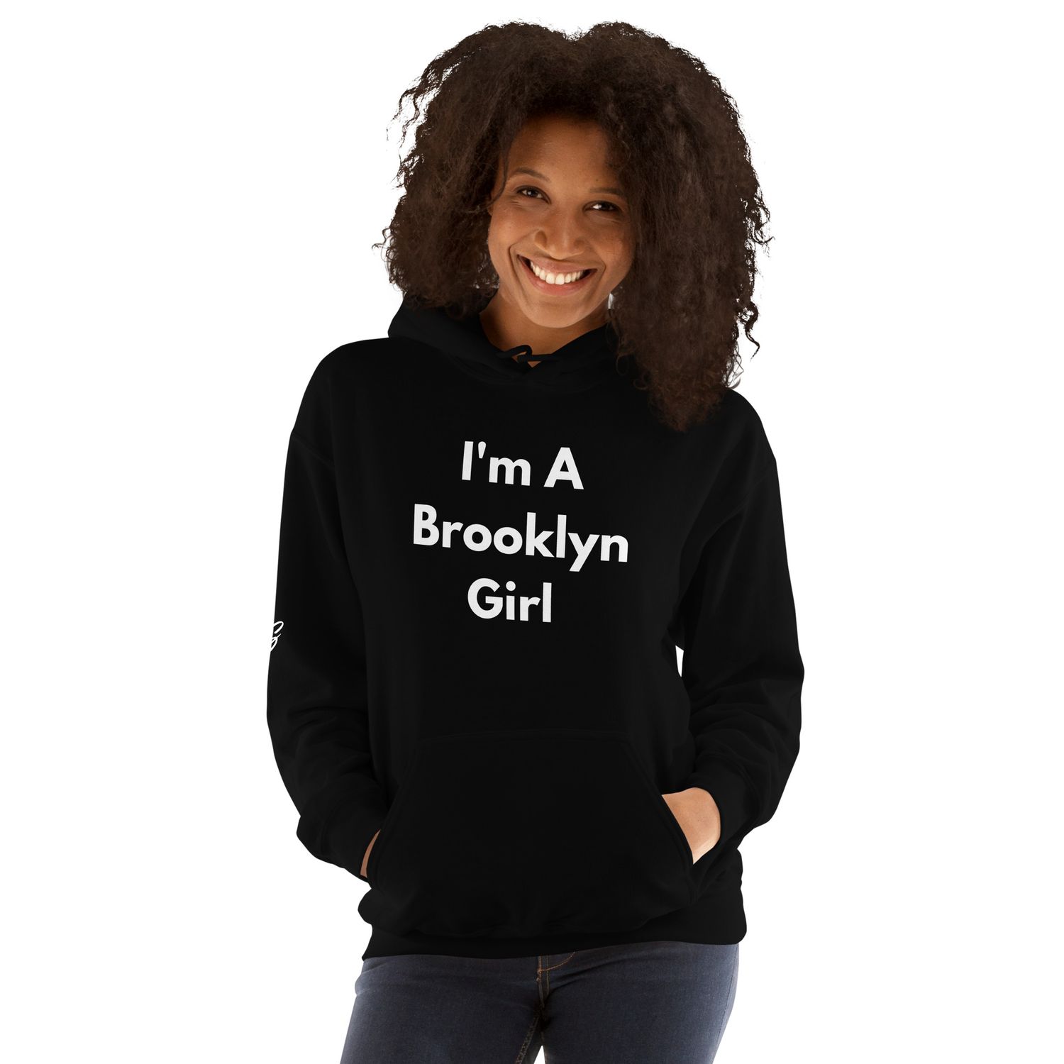 I&#39;m A Brooklyn Girl Hoodie