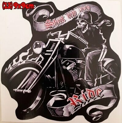 Pegatina 13 Shut Up and Ride