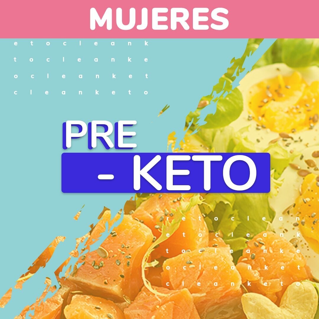 Reto Pre-Keto: MUJERES