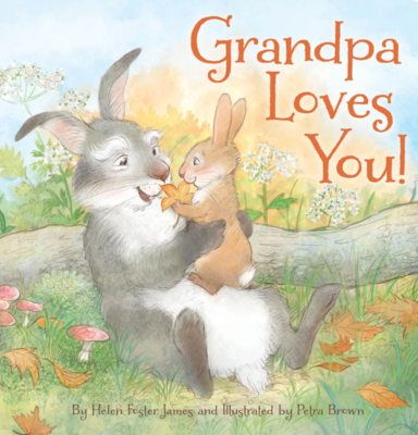 Grandpa Loves You! Board Book