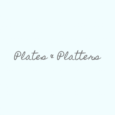Plates and Platters