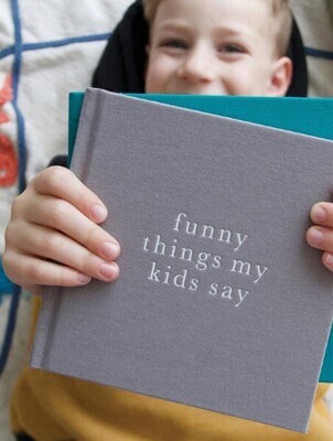 Book Funny Things My Kids Say Gray