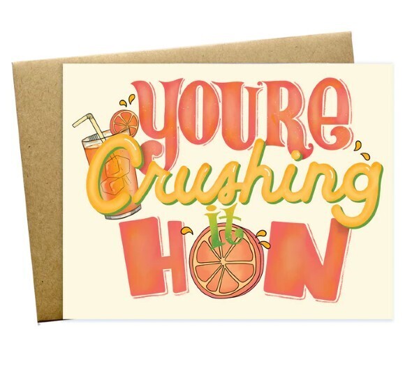 You&#39;re Crushing Hon Card