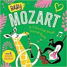 Baby Mozart A Classical Music Sound Book