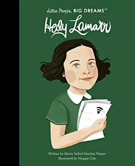 Hedy Lamarr Little People Big Dreams Book Final Sale