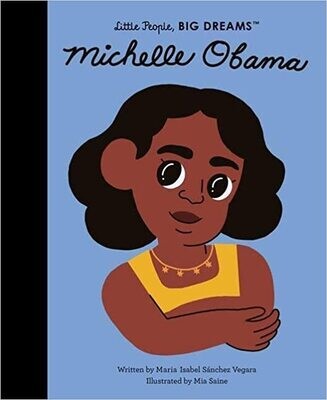 Michelle Obama Little People Big Dreams Book